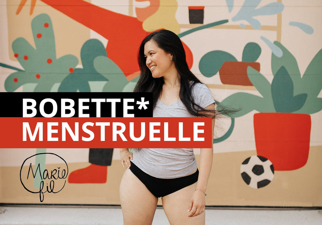 Jamais sans ma bobette menstruelle!