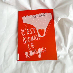 C'est beau le rouge - Livre pour adolescentes de Lucia Zamolo - Marie fil - Boutique écoresponsable | Culotte menstruelle & Zéro déchet